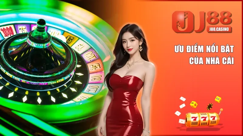 Các nét cơ bản tạo sức hút độc đáo cho nhà cái J88