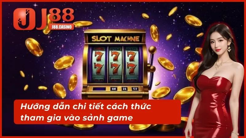 Cách thức tham gia vào sảnh PS điện tử